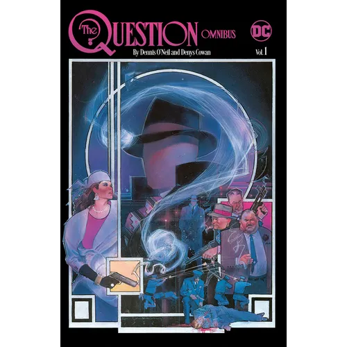 The Question Omnibus by Dennis O'Neil and Denys Cowan Vol. 1 - Hardcover