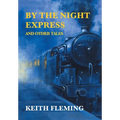 By the Night Express and Other Tales (Nezu Press Classics) - Hardcover