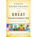 The Great Transformation: The Beginning of Our Religious Traditions - Paperback