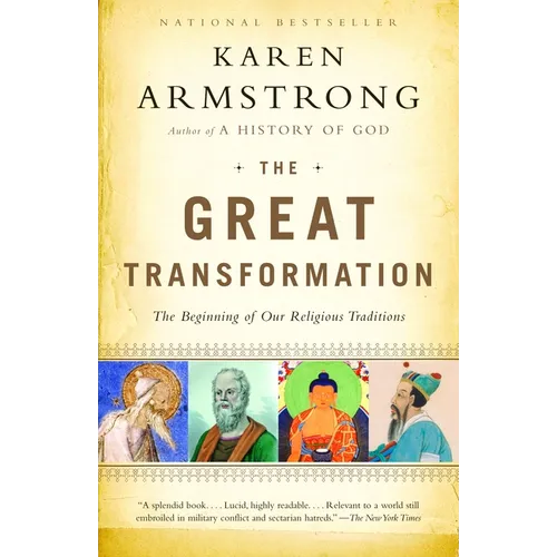 The Great Transformation: The Beginning of Our Religious Traditions - Paperback