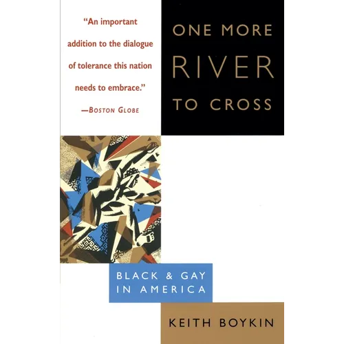 One More River to Cross: Black & Gay in America - Paperback
