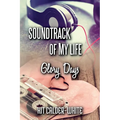 Soundtrack Of My Life: Glory Days - Paperback