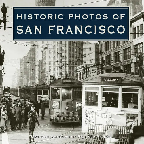 Historic Photos of San Francisco - Hardcover