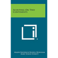 Scouting on Two Continents - Hardcover