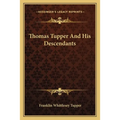 Thomas Tupper And His Descendants - Paperback