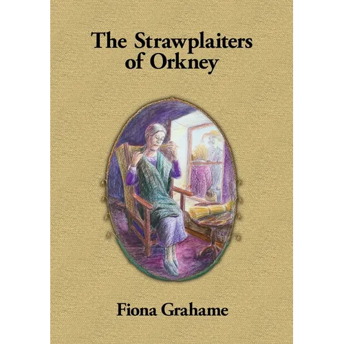 The Strawplaiters of Orkney - Paperback