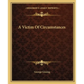A Victim Of Circumstances - Paperback