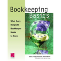 Bookkeeping Basics: What Every Nonprofit Bookkeeper Needs to Know - Paperback