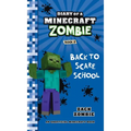 Diary of a Minecraft Zombie Book 8: Back to Scare School - Hardcover