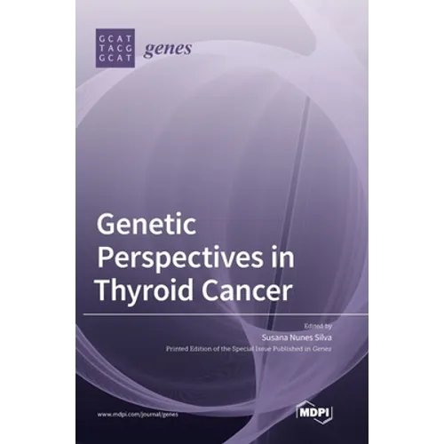 Genetic Perspectives in Thyroid Cancer - Hardcover