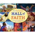Hall of Faith: Remembering Ordinary People Who Trusted God - Hardcover