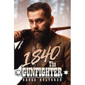 1840 the Gunfighter - Paperback
