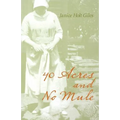 40 Acres and No Mule - Paperback