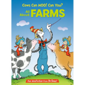 Cows Can Moo! Can You? All about Farms - Hardcover