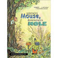 Upstairs Mouse, Downstairs Mole - Hardcover