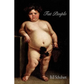 Fat People - Paperback