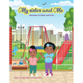 My Sister and Me The Adventures of Ashley and Arrie - Paperback