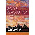 God's Revolution: Justice, Community, and the Coming Kingdom - Hardcover