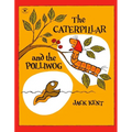 The Caterpillar and the Polliwog - Paperback