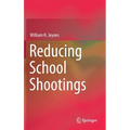 Reducing School Shootings - Hardcover