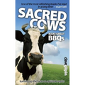 Sacred Cows Make Great BBQs: Turning up the Heat on Spiritual Myths - Paperback