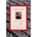 Holy Land: A Suburban Memoir - Paperback