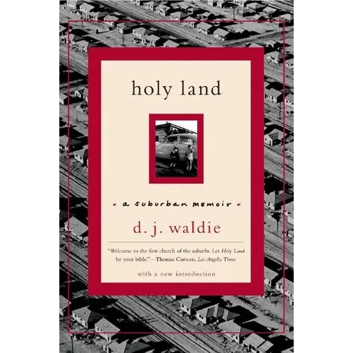 Holy Land: A Suburban Memoir - Paperback