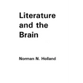 Literature and the Brain - Hardcover