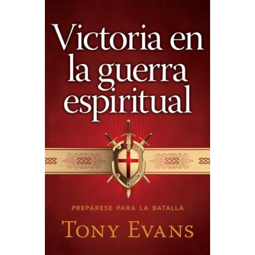 Victoria En La Guerra Espiritual: Prepárese Para La Batalla - Paperback