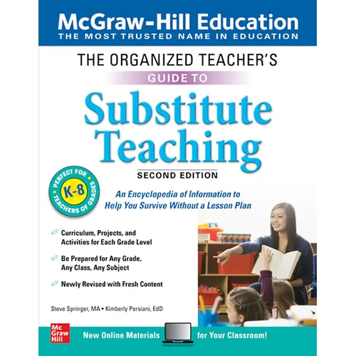 The Organized Teacher's Guide to Substitute Teaching, Grades K-8, Second Edition - Paperback