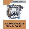 Solidworks 2022 Learn By Doing - Paperback