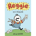 Reggie: Kid Penguin (a Graphic Novel) - Hardcover