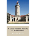 A Coal Miner's Family at Mooseheart - Paperback