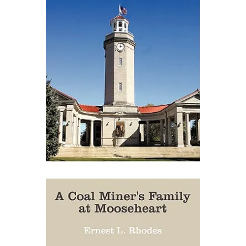 A Coal Miner's Family at Mooseheart - Paperback