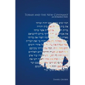 Torah and the New Covenant, An Introduction - Paperback