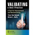 Validating a Best Practice: A Tool for Improvement and Benchmarking - Paperback