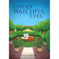 Under Watchful Eyes - Hardcover