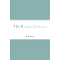 The River's Children - Paperback