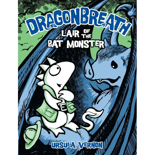 Dragonbreath #4: Lair of the Bat Monster - Hardcover