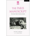 The Paris Manuscript: The Early Draft Rediscovered - Hardcover