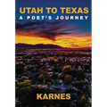 Utah to Texas: A Poet's Journey - Paperback