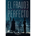 El Fraude Perfecto (the Perfect Fraud) - Paperback