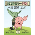 The Great Escape (Goblin and Pig 1) - Paperback