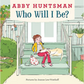 Who Will I Be? - Hardcover