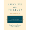 Survive or Thrive? Workbook: Step by step workbook to help you solve life problems and thrive again - Paperback