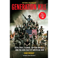 Generation Kill: Devil Dogs, Iceman, Captain America and the New Face of American War - Paperback