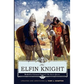 The Elfin Knight: Book 2 of Edmund Spenser's 'The Faerie Queene' - Paperback