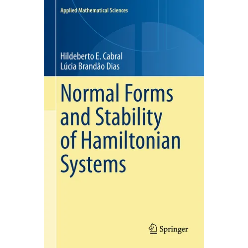 Normal Forms and Stability of Hamiltonian Systems - Hardcover