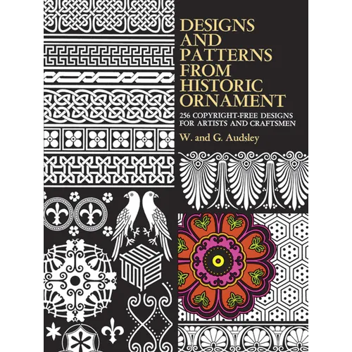 Designs and Patterns from Historic Ornament - Paperback