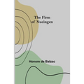 The Firm of Nucingen - Paperback